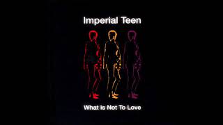 Watch Imperial Teen Hooray video