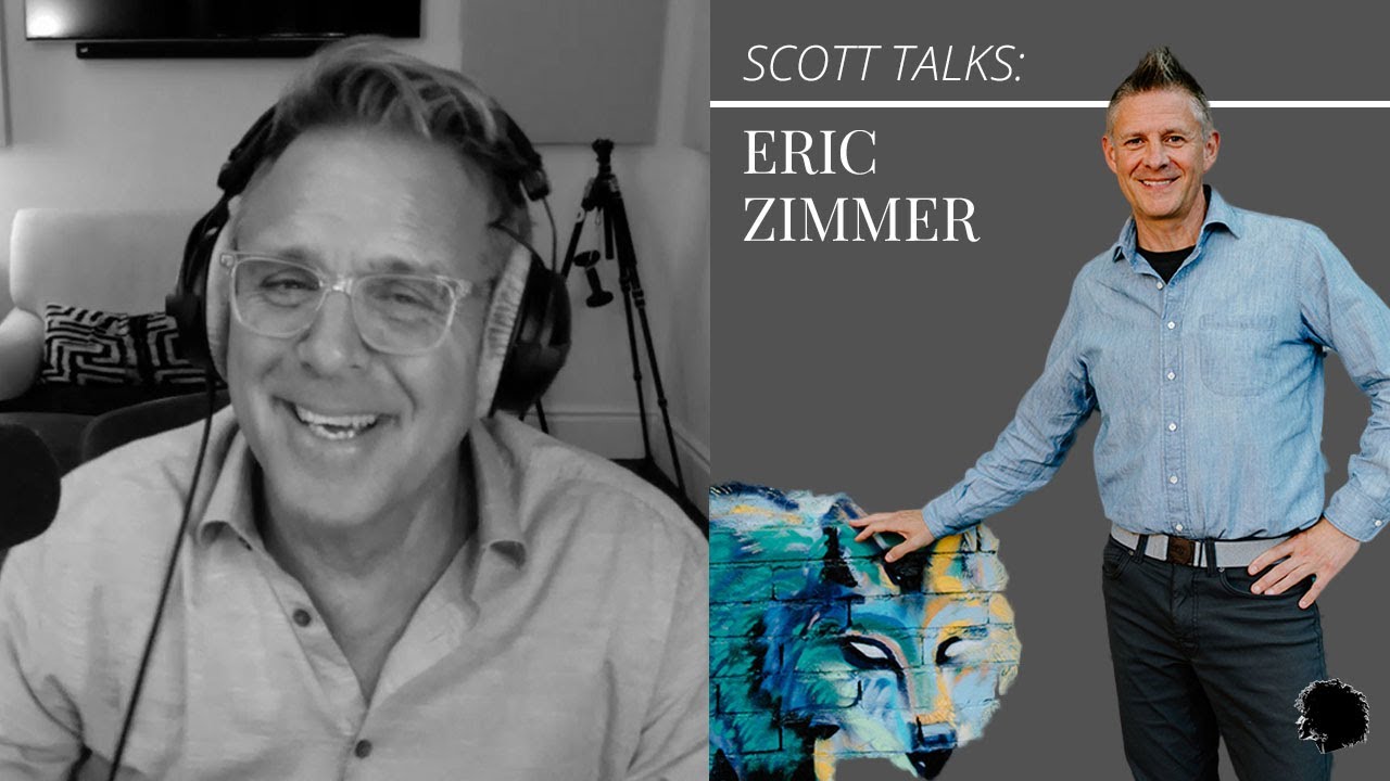 Scott Talks to Eric Zimmer