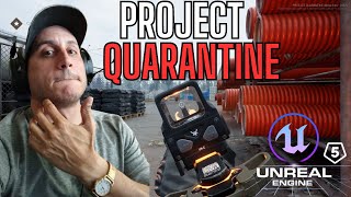 Project Quarantine: Playable Unreal Engine 5 FPS - 1080P/120FPS / Demo