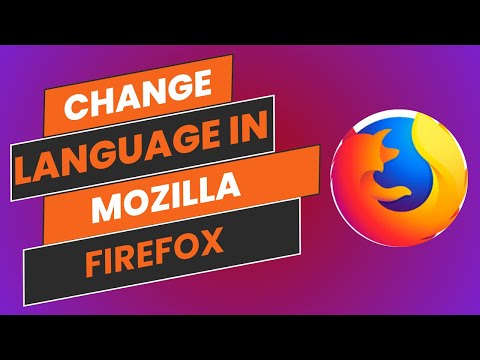 How To Change Language In Mozilla Firefox - Easy Guide
