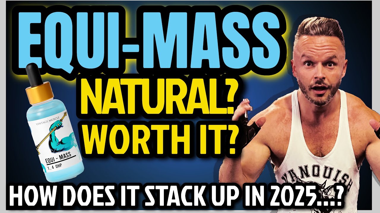 EQUI-MASS IN 2025 - ONE OF VINTAGE MUSCLES MOST POPULAR PRODUCTS - QUICK OVERVIEW