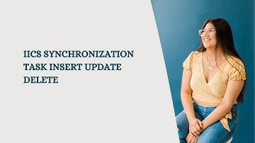 IICS Synchronization task  insert  update delete