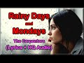 Rainy Days And Mondays (Lyrics) - The Carpenters (HQ Audio) 