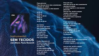 João Manô, Paulo Nazareth - Sem Tecidos (Instrumental / Play back)