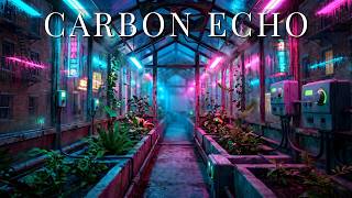 Carbon Echo | Dark Ambient Music for Machine-Age Solitude and Inner Journey