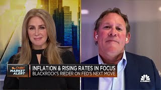 Inflation will remain sticky high for a while but should ease this year: BlackRock's Rick Rieder