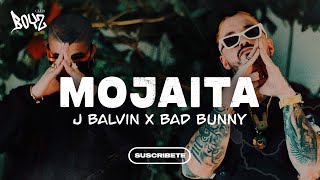 Bad Bunny, J Balvin - MOJAITA (OASIS)