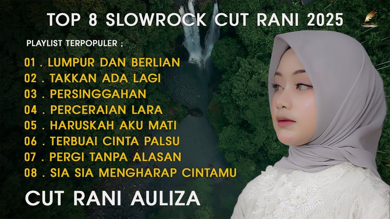 Lumpur Dan Berlian | Persinggahan Cut Rani Playlist Paling Enak Di Dengar 2025