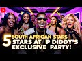 5 South African celebrities who are associated with P Diddy !!!