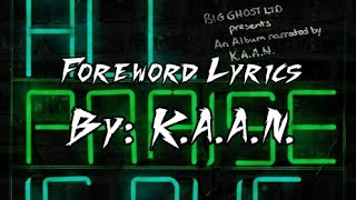 Foreword Lyrics (By: K.A.A.N.) |K.A.A.N Lyrics|