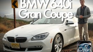 DownForce Motoring: 2013 BMW 640i Gran Coupe Review
