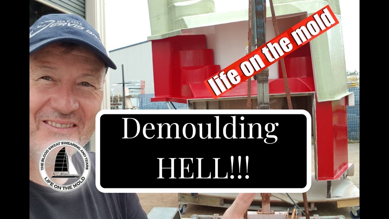 Ep059 Demoulding the Companionway Module – Life On The Hulls  – Catamaran Build