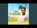 Wadduha Da Mukhra Wadduha Da Mukhra