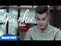 Giá Như Ai Đó Hiểu - Nhật Thiên [MV OFFICIAL]