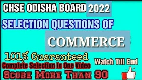 +2 2nd Year Commerce | Selection Questions Of Commerce | For CHSE Examination 2022 #chseking