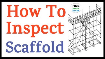 How To Inspect Scaffold || Scaffolding Inspection || Scaffold Inspection in Hindi || HSE STUDY GUIDE