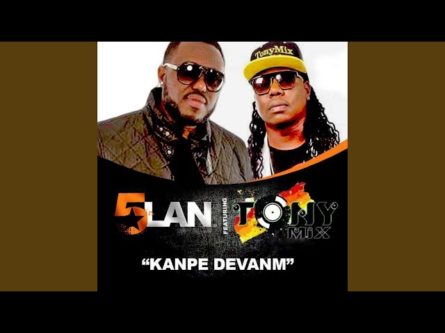 Kanpe devanm (feat. Tony Mix) class=