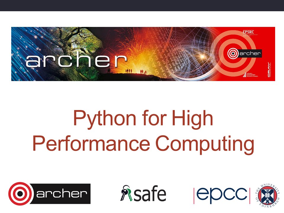 ARCHER Virtual Tutorial: Python for High Performance Computing - YouTube