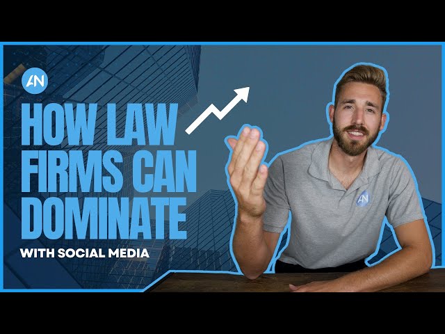 How Law Firms Can Dominate With Social Media