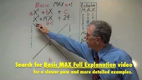 Factoring Trinomials - Basic MAX - Short Explanation