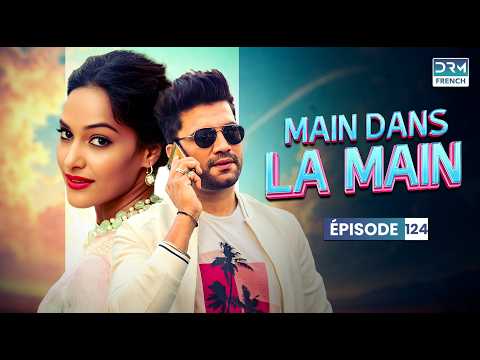 MAIN DANS LA MAIN Saison 3 Épisode 124 Saat Phere Série Indienne GP1X 