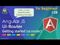 AngularJs UI-Router: Introduction & Getting Started