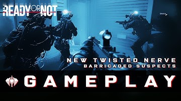 Ready Or Not Gameplay (June Update) | Twisted Nerve - Barricaded Suspects (Single Player) #9