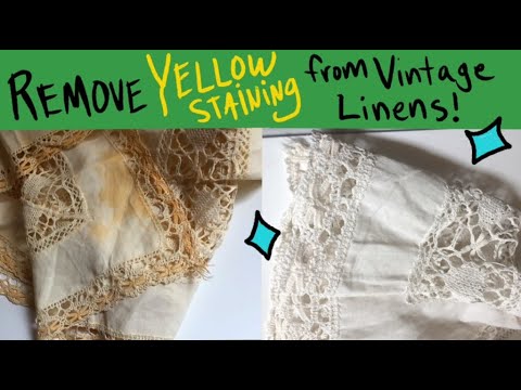 EASY FIX! Removing yellow from vintage or antique lace linens like a boss