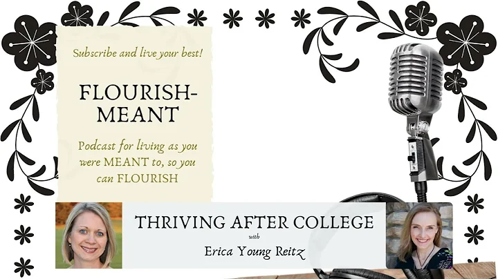 Thriving After College with Erica Young Reitz