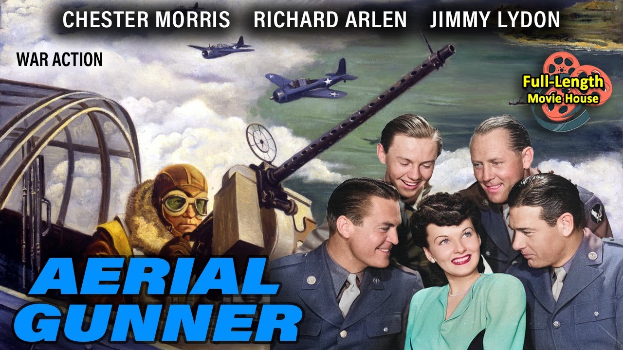 Aerial Gunner (1943) — War Action / Chester Morris, Richard Arlen