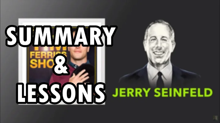 Jerry Seinfeld —Tim Ferris Show (#485) SUMMARY and LESSONS