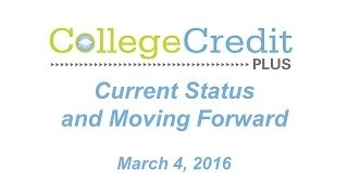 College Credit Plus Webcast (03/04/2016)