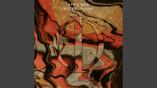 Astral Plane - Afro Wav