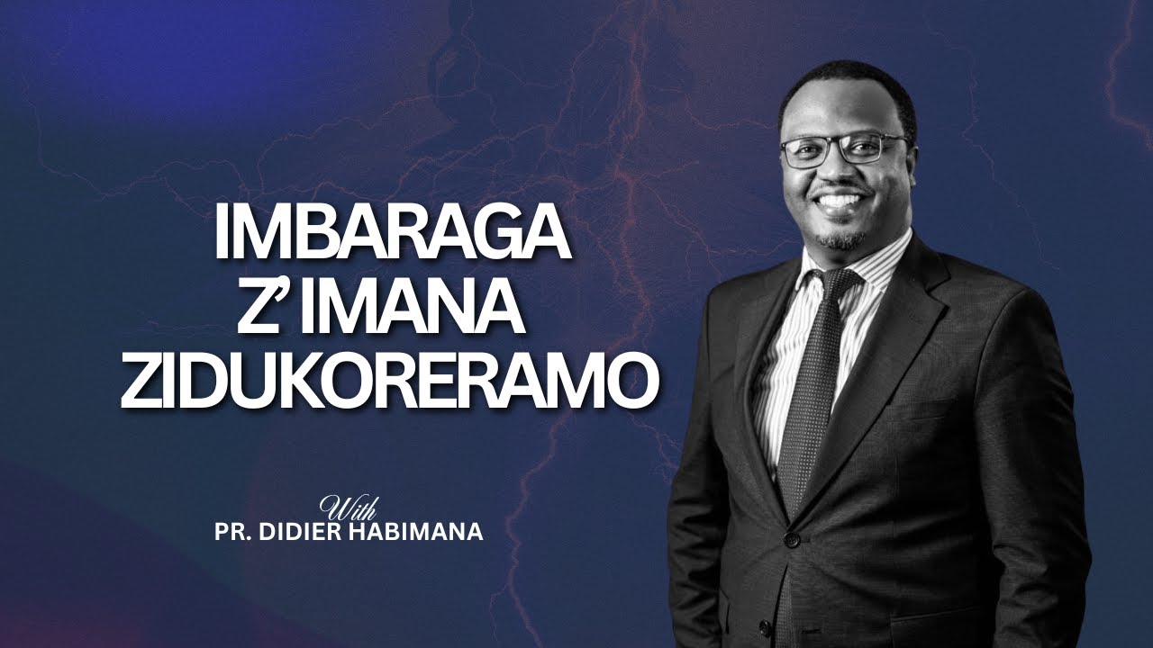 Imbaraga z' Imana zidukoreramo | Pastor Didier HABIMANA
