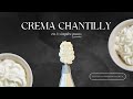 CREMA CHANTILLY | Todos los secretos para una textura firme