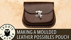 Making a Moulded Leather Possibles Pouch