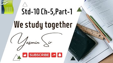 Std -10 Computer Ch-5 Part -1 By Yasmin Sir