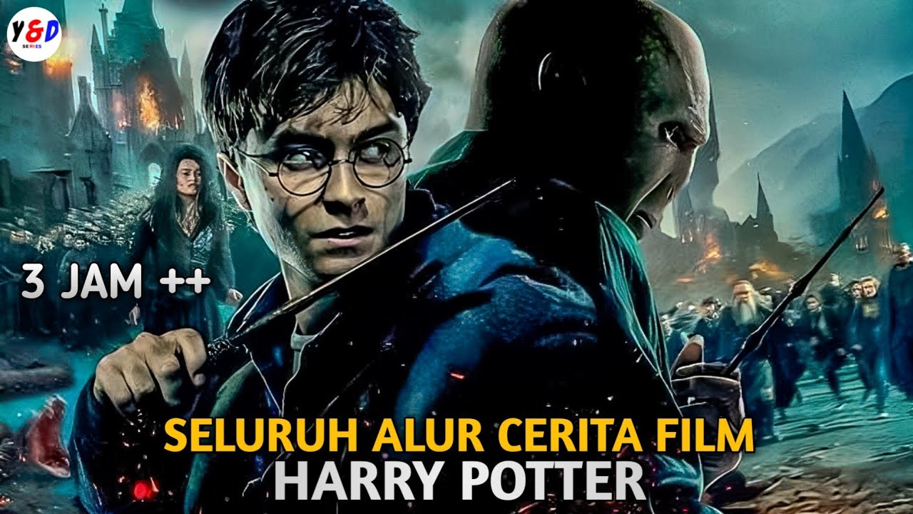 TERLENGKAP FULL 3 JAM ‼️ Seluruh Alur Cerita Film Harry Potter