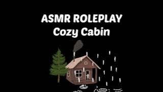 ASMR ROLEPLAY - Waking up With You (Cozy Cabin Ambience) (Auralescent)