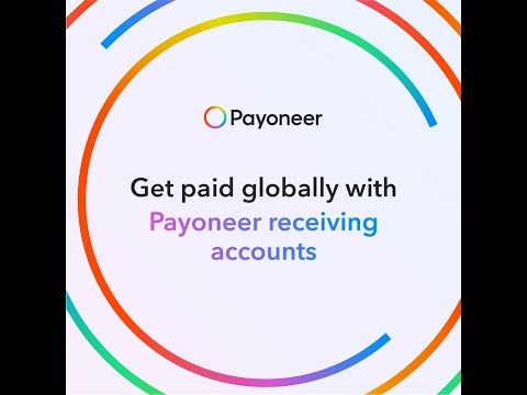 How to Get Paid Using Payoneer Receiving Accounts