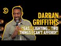 Darran Griffiths Is Done With The Gaslighting On Gas And Lighting | Comedy Central Live