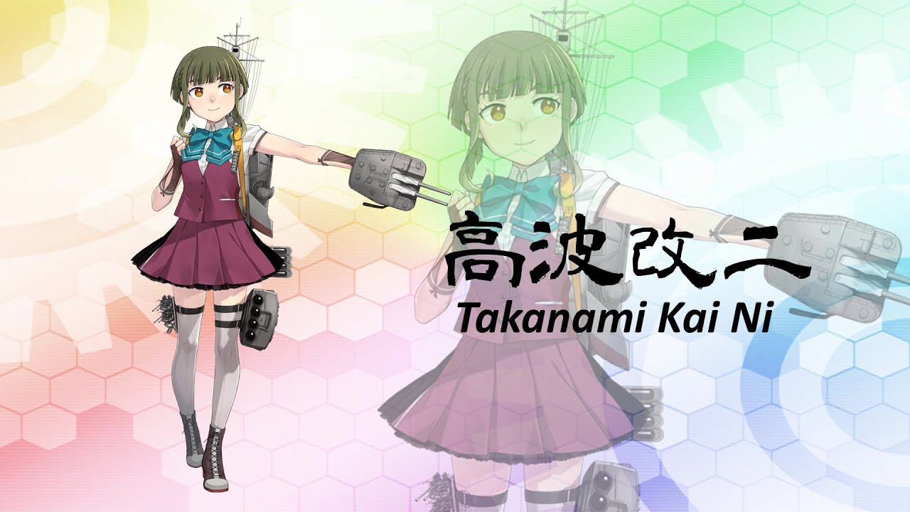 艦これ 高波改二 ボイス集 21 06 03 Update Takanami Kai Ni Voice Collection Youtube