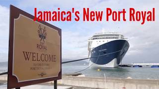 First Cruise Ship Docks at Jamaica's New Port Royal