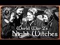 Night Witches, Women of World War II