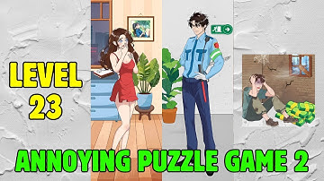 Annoying Puzzle Game 2 Level 23: Help the Girl Not Get Tricked