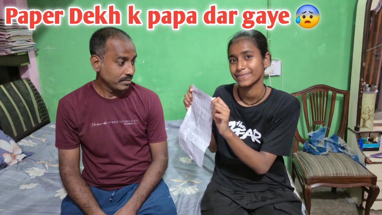 Papa paper dekh Kar kyu dar gaye 😅..