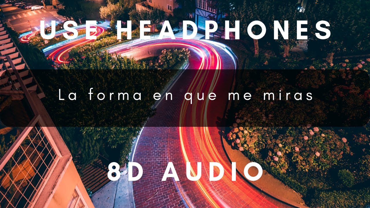 Descargar La Forma En Que Me Miras 8d Audio Super Yei X Myke Towers X