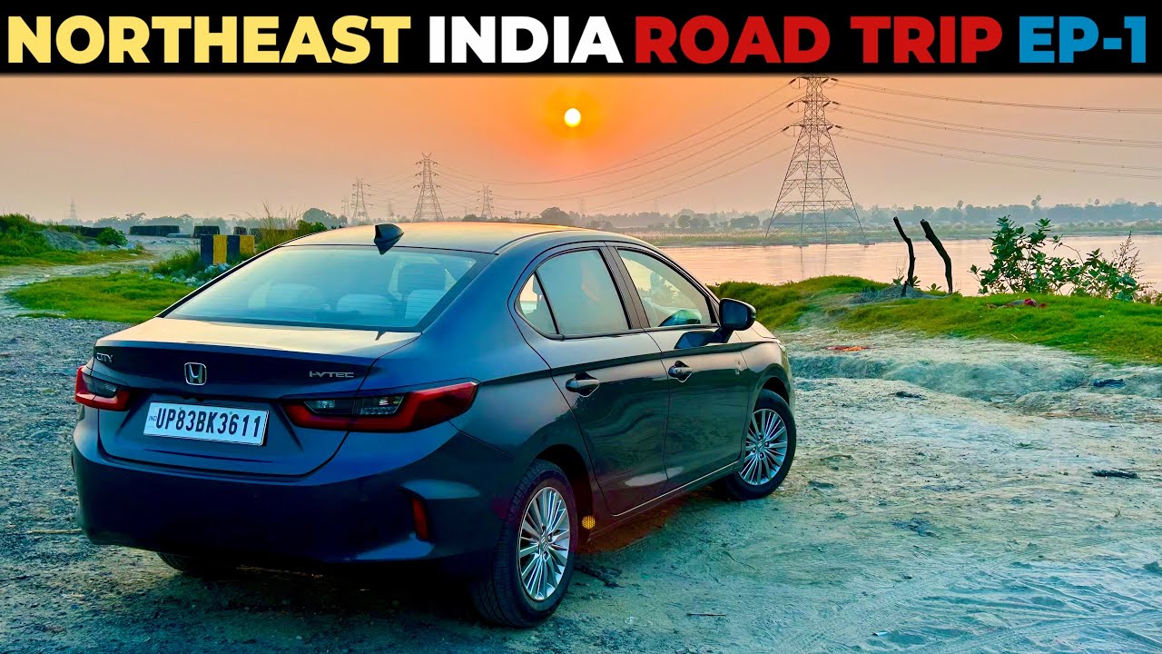 Agra To Arunachal 5000 KM Solo Northeast Road Trip in Honda City | Agra To Darbhanga Nonstop | EP 1