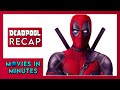 Deadpool in 3 Minutes (Movie Recap)