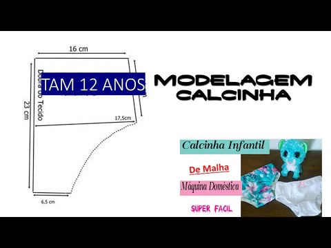 MODELAGEM CALCINHA INFANTIL TAM 12 ANOS